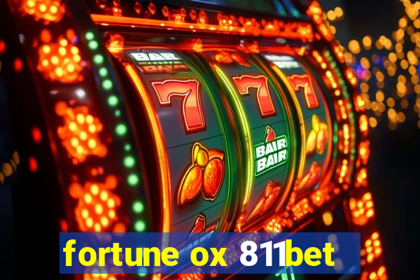 fortune ox 811bet